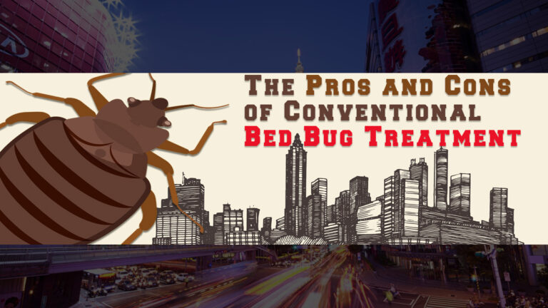 The Pros and Cons of Conventional Bed Bug Treatment Methods